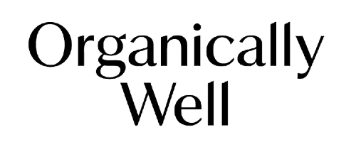 Organically Well